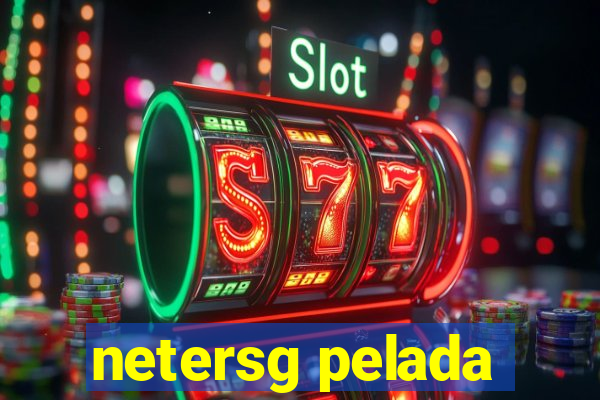 netersg pelada